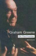 Graham Greene: On the Frontier di Maria Couto edito da Palgrave Macmillan