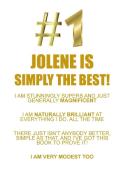 JOLENE IS SIMPLY THE BEST AFFIRMATIONS WORKBOOK Positive Affirmations Workbook Includes di Affirmations World edito da Positive Life