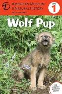 Wolf Pup di Wendy Pfeffer edito da Sterling