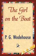 The Girl on the Boat di P. G. Wodehouse edito da 1ST WORLD LIB INC