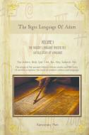 The Hebrew Signs language of Adam - Volume I, The Ancient Language Master Key, Untold story of Language di Moti Kanyavski (Kanyavsky) edito da Lulu.com