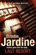 Last Resort (Bob Skinner series, Book 25) di Quintin Jardine edito da Headline Publishing Group