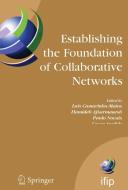 Establishing The Foundation Of Collaborative Networks edito da Springer-verlag New York Inc.