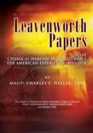 Leavenworth Papers, Chmical Warfare in World War I: The American Experience, 1917-1918 di Charles E. Heller edito da Createspace