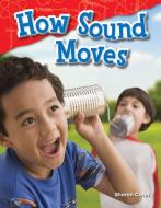 How Sound Moves (Grade 1) di Sharon Coan edito da TEACHER CREATED MATERIALS