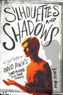 Silhouettes And Shadows di Adam Steiner edito da Backbeat