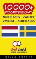10000+ Nederlands - Zweedse Zweedse - Nederlands Woordenschat di Gilad Soffer edito da Createspace