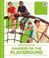 Manners on the Playground di Emma Bassier edito da POP