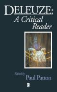 Deleuze A Critical Reader di Patton edito da John Wiley & Sons