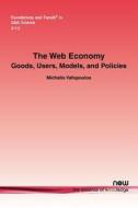 The Web Economy di Michalis Vafopoulos edito da Now Publishers Inc