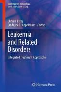 Leukemia and Related Disorders edito da Humana Press