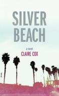 Silver Beach di Claire Cox edito da University Of Massachusetts Press