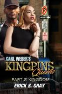 Carl Weber's Kingpins: Queens 2 di Erick S Gray edito da URBAN BOOKS