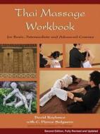 Thai Massage Workbook di David Roylance edito da Findhorn Press Ltd