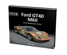 FORD GT40 MARK II di Mark Cole edito da Porter Press International