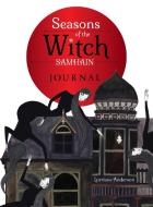 Seasons of the Witch: Samhain Journal di Lorriane Anderson edito da ROCKPOOL PUB