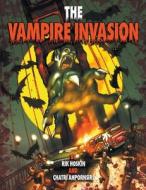 The Vampire Invasion Graphic Novel di Rik Hoskin, Chatri Ahpornsiri edito da NEW HAVEN PUB LTD