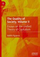 The Quality Of Society, Volume II di Adolfo Figueroa edito da Springer Nature Switzerland AG