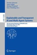 Explainable and Transparent AI and Multi-Agent Systems edito da Springer International Publishing