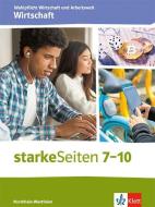 starkeSeiten Wahlpflicht Wirtschaft und Arbeitswelt - Wirtschaft 7-10. Ausgabe Nordrhein-Westfalen edito da Klett Ernst /Schulbuch