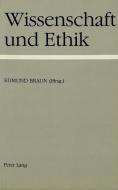 Wissenschaft und Ethik edito da P.I.E.