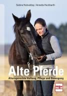 Alte Pferde di Sabine Heüveldop, Annette Hackbarth edito da Müller Rüschlikon