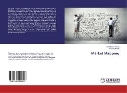 Market Mapping di Divyakumar Soneji, Rachita Bhatia edito da LAP Lambert Academic Publishing