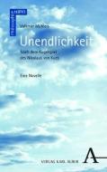 Unendlichkeit di Volkmar Mühleis edito da Karl Alber i.d. Nomos Vlg