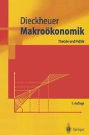 Makroökonomik di Gustav Dieckheuer edito da Springer Berlin Heidelberg