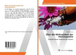 Über die Wirksamkeit der Homöopathie di Philipp Sischka edito da AV Akademikerverlag