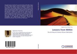 Lessons from Within di Agbeko-Kwasi Aheto-Tosu edito da LAP Lambert Academic Publishing