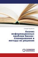 Analiz informatsionnykh problem biznes-planirovaniya i metody ikh resheniya di Gennadiy Podshivalov edito da LAP Lambert Academic Publishing