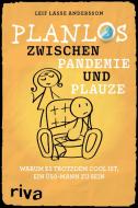 Planlos zwischen Pandemie und Plauze di Leif Lasse Andersson edito da riva Verlag