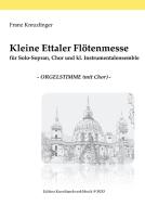 Kleine Ettaler Flötenmesse di Franz Kreuzlinger edito da Books on Demand