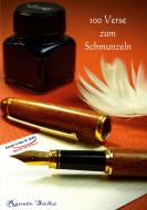 100 Verse zum Schmunzeln di Renate Sültz, Uwe H. Sültz edito da Books on Demand