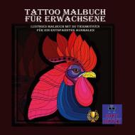 Tattoo Malbuch für Erwachsene di Kurt Heppke edito da Books on Demand