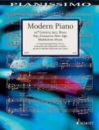 Modern Piano: 20th Century, Jazz, Blues, Pop, Crossover, New Age, Meditation Music edito da Schott