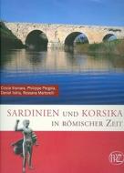 Sardinien Und Korsika in Romischer Zeit edito da Philipp Von Zabern