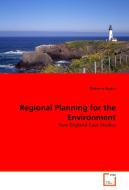 Regional Planning for the Environment di Rebecca Augur edito da VDM Verlag Dr. Müller e.K.