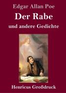 Der Rabe und andere Gedichte (Großdruck) di Edgar Allan Poe edito da Henricus