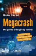 Megacrash - Die große Enteignung kommt di Günter Hannich edito da Kopp Verlag