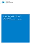 Forschungskonzept 2017 bis 2022 edito da ARL - Akademie für Raumentwicklung in der Leibniz-Gemeinscha