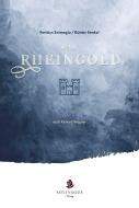 Das Rheingold di Feridoun Zaimoglu, Günter Senkel edito da Solivagus-Verlag