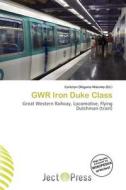 Gwr Iron Duke Class edito da Ject Press