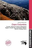 Cape Columbia edito da Brev Publishing