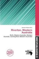 Riverton, Western Australia edito da Brev Publishing