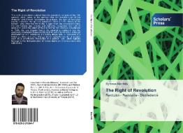 The Right of Revolution di Symeon Mavridis edito da SPS