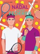 Rafa Nadal y Roger Federer edito da Mosquito Books Barcelona