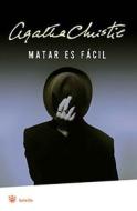 Matar Es Facil = Murder Is Easy di Agatha Christie edito da Rba Libros