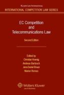 EC Competition and Telecommunications Law edito da WOLTERS KLUWER LAW & BUSINESS